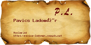 Pavics Ladomér névjegykártya